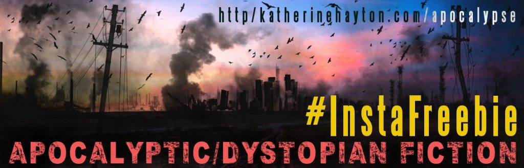 Post Apocalyptic and Dystopian #Instafreebie #Giveaway